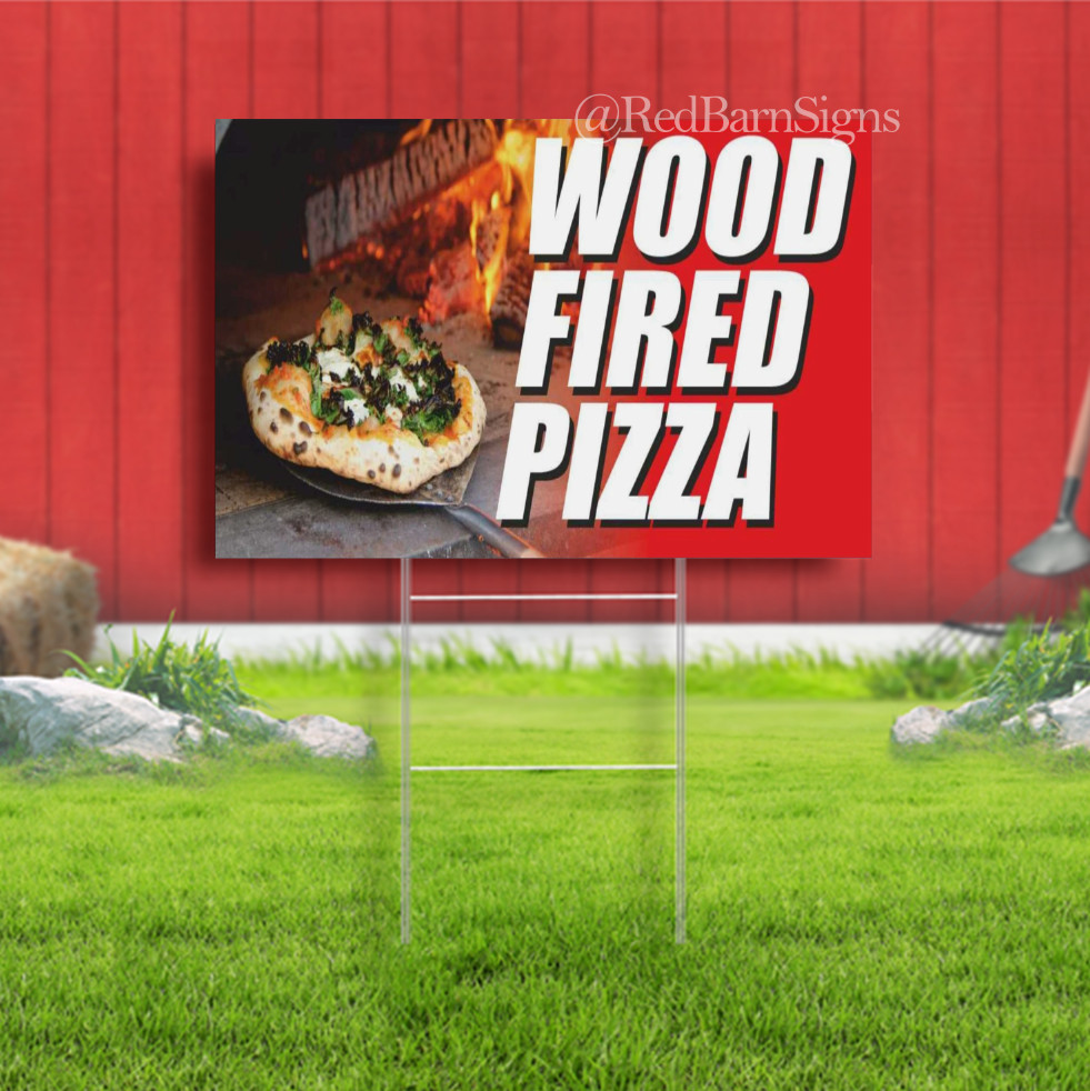 WOOD FIRED PIZZA hot pie food Restaurant bar Indoor Outdoor Yard Sign with metal