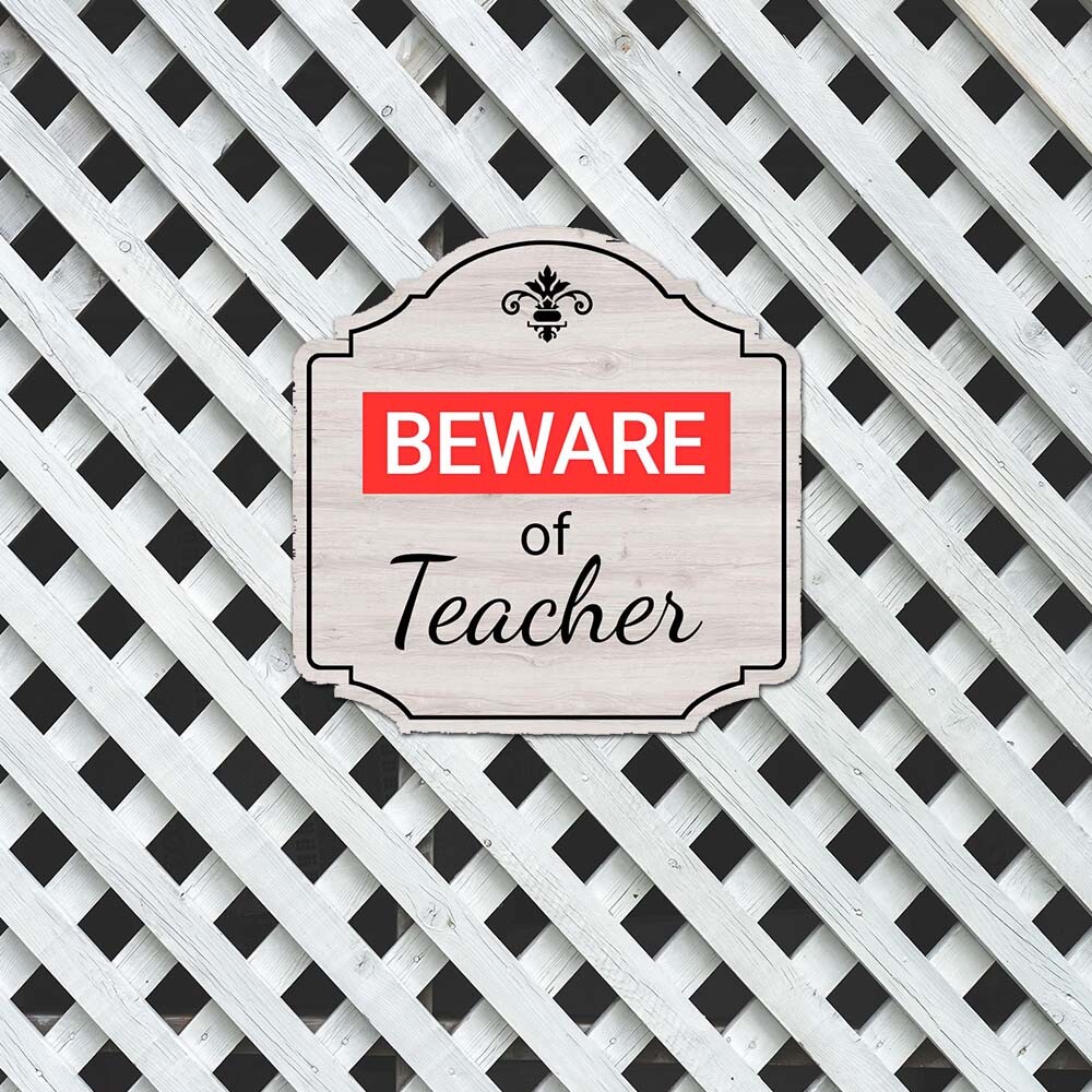 Heritage Plus Beware Of Teacher Wall or Door Sign | Funny Classroom Decor