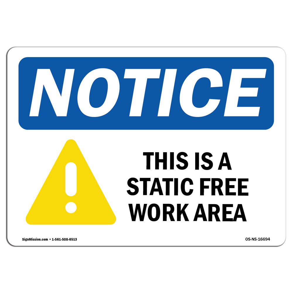 This Is A Static Free Work Area OSHA Notice Sign Metal Plastic Decal