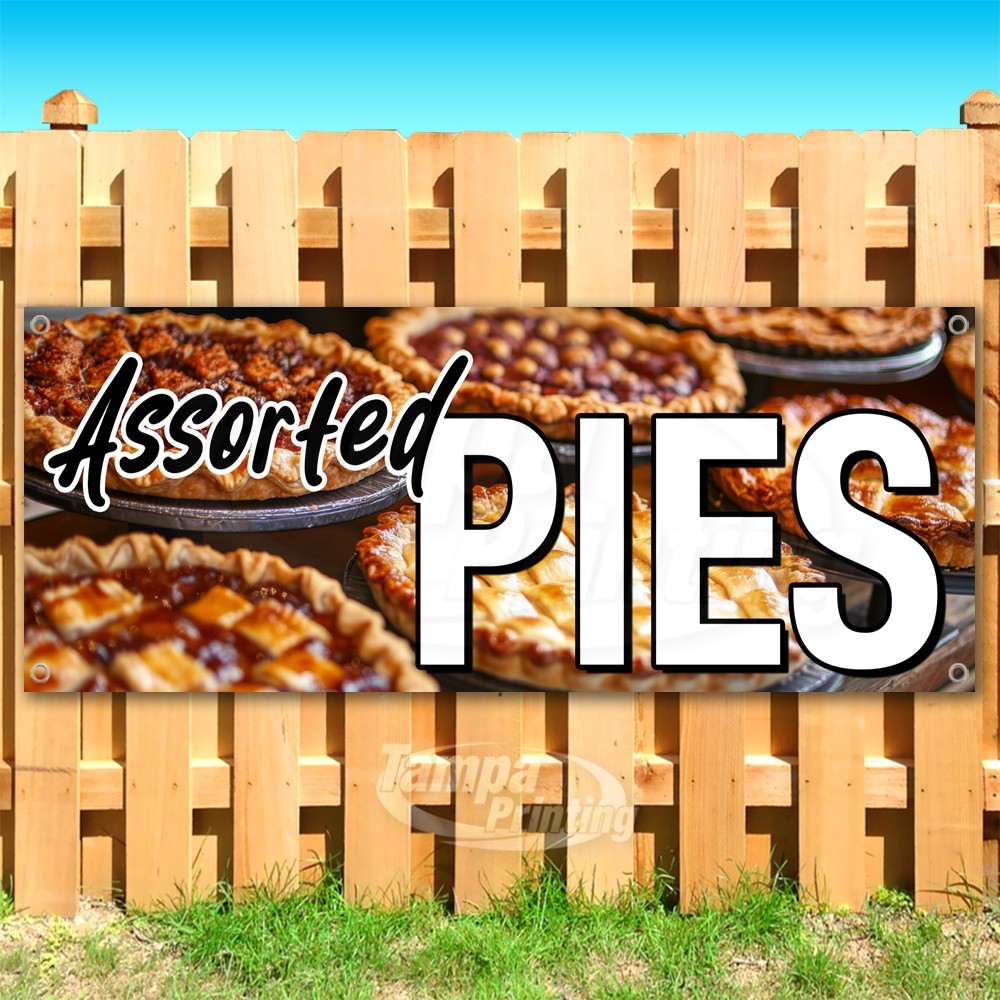 ASSORTED PIES Advertising Dessert Food Bakery Vinyl Banner Flag Sign USA SB11121