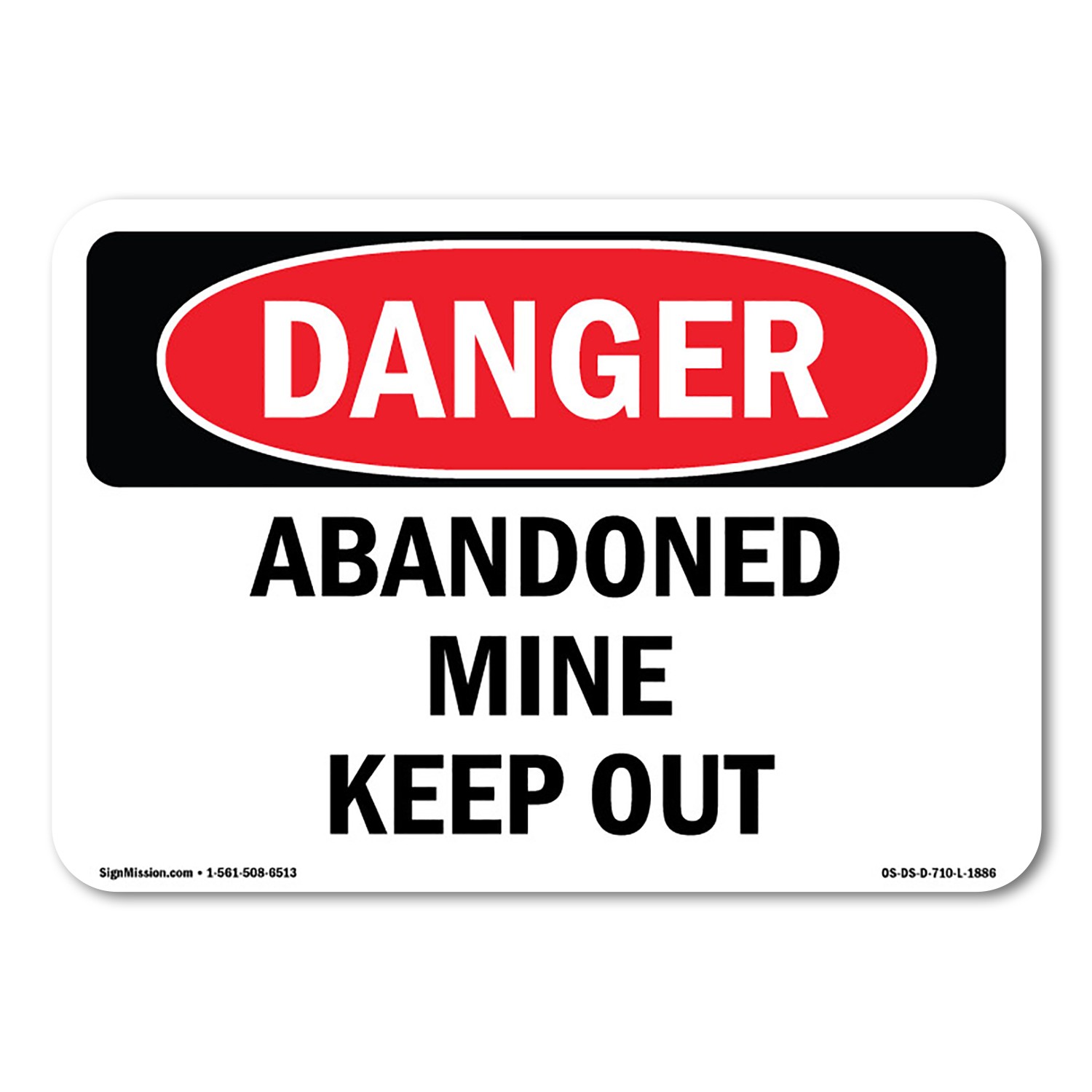 Abandoned Mine Keep Out ANSI Danger Sign Metal Plastic Decal