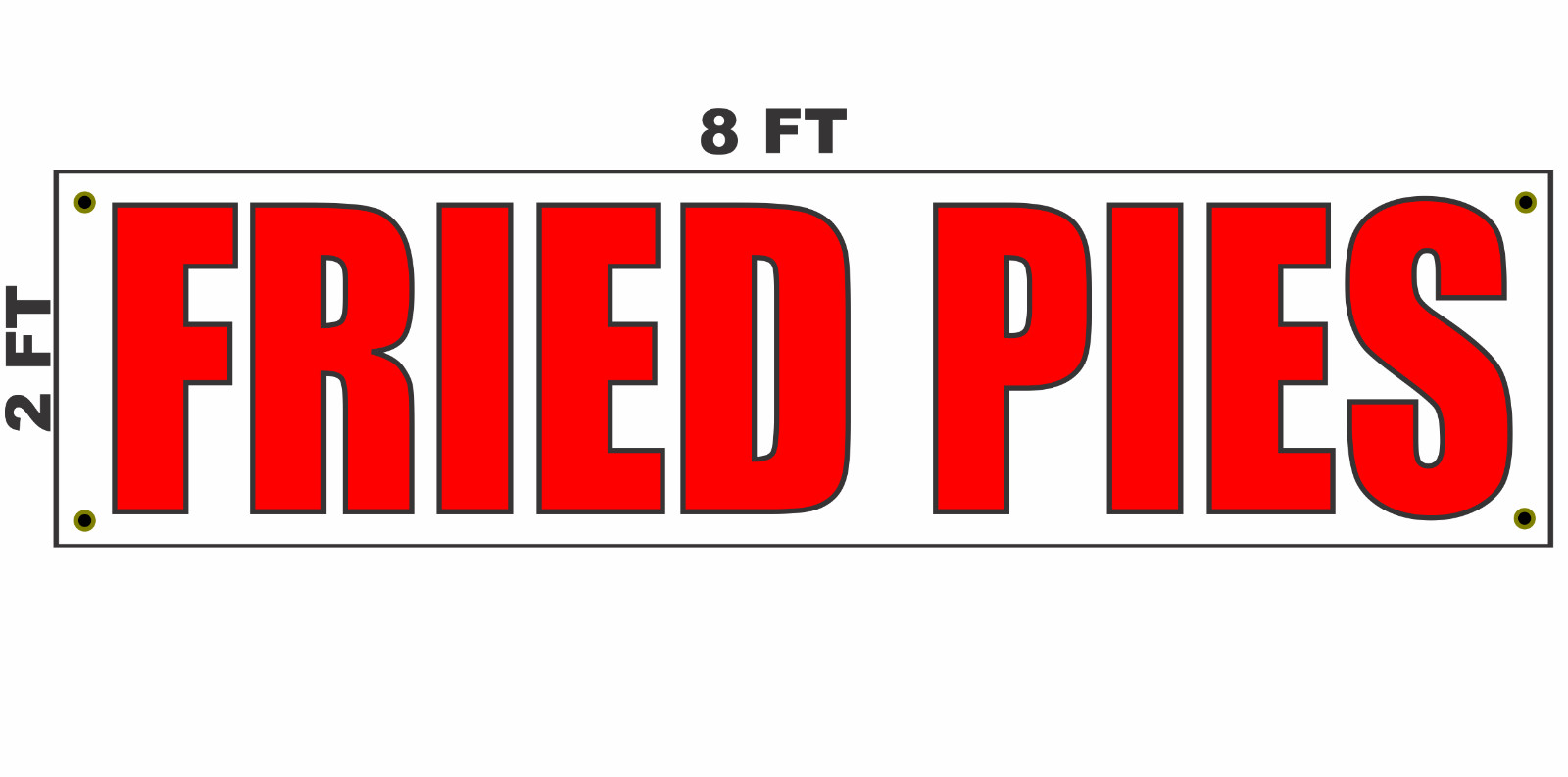 Fried Pies Banner Sign 2×8