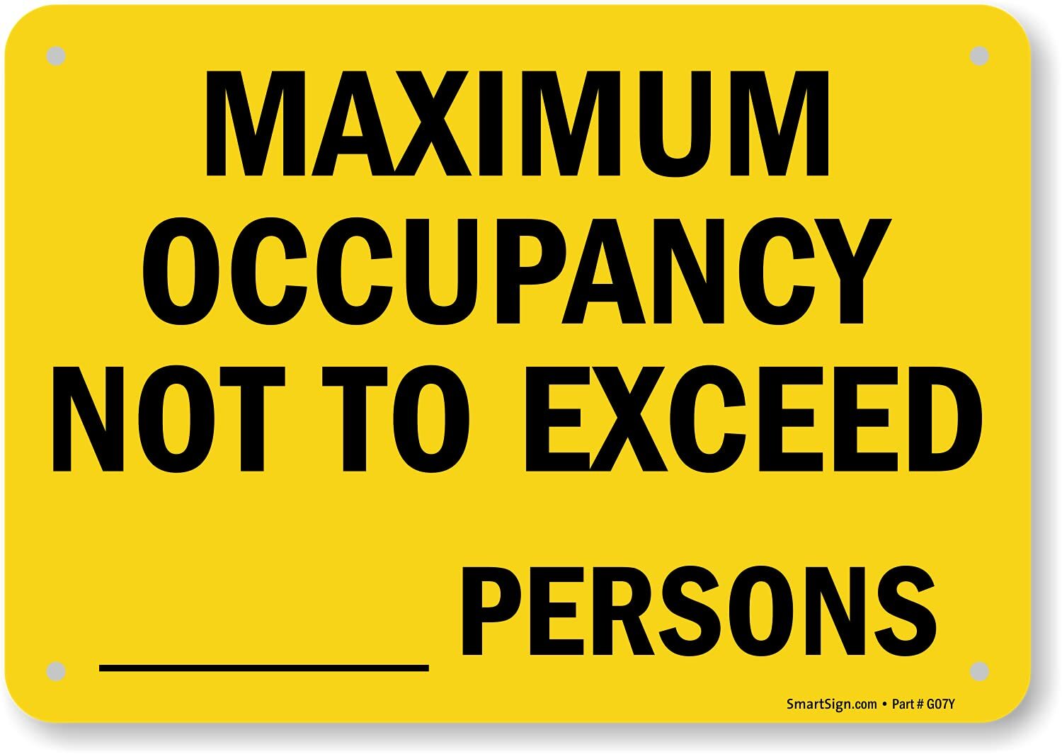 Maximum Occupancy Not to Exceed Sign 7″x10″ HDPE Plastic Black Yellow