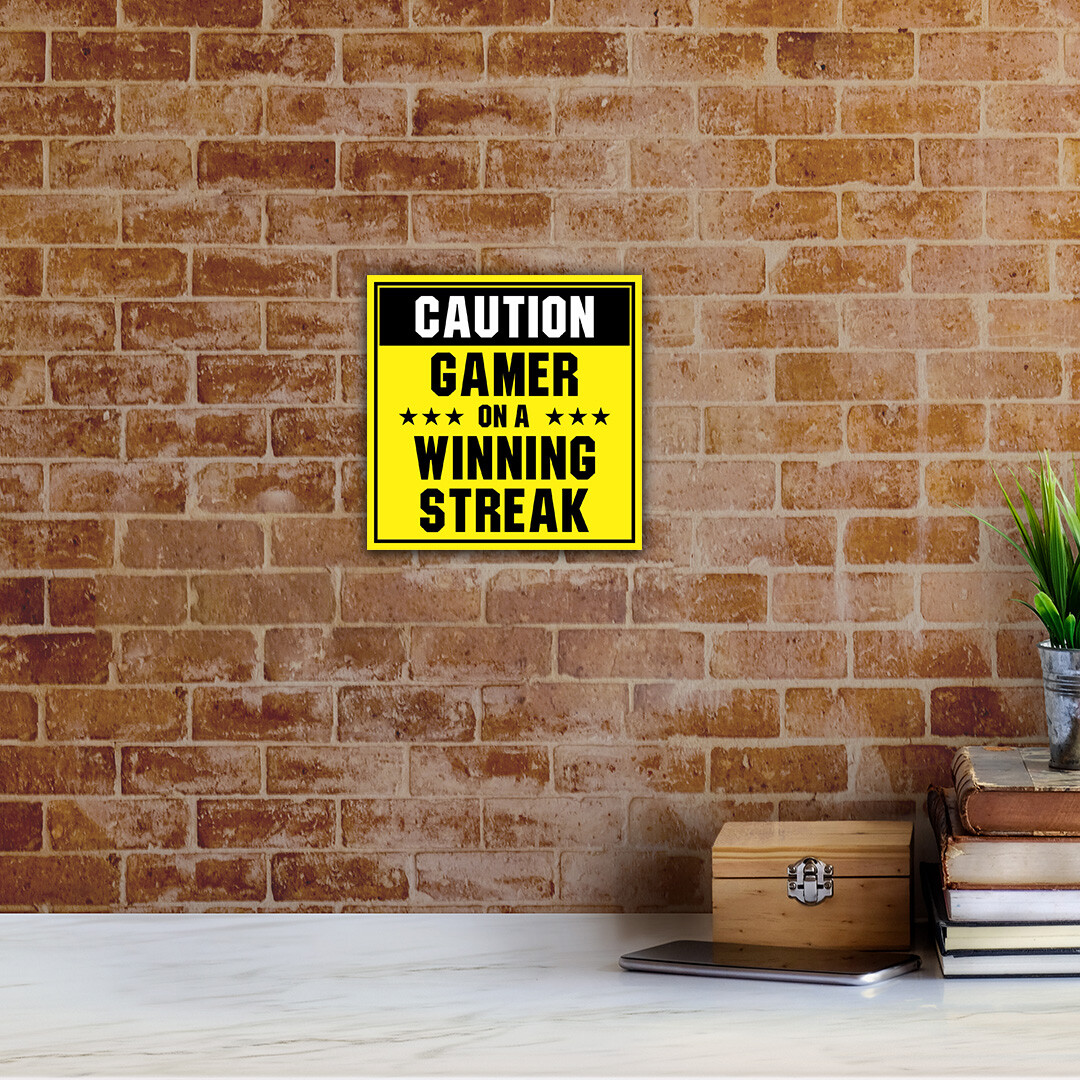 Square Plus Caution: Gamer on a Winning Streak Wall or Door Sign