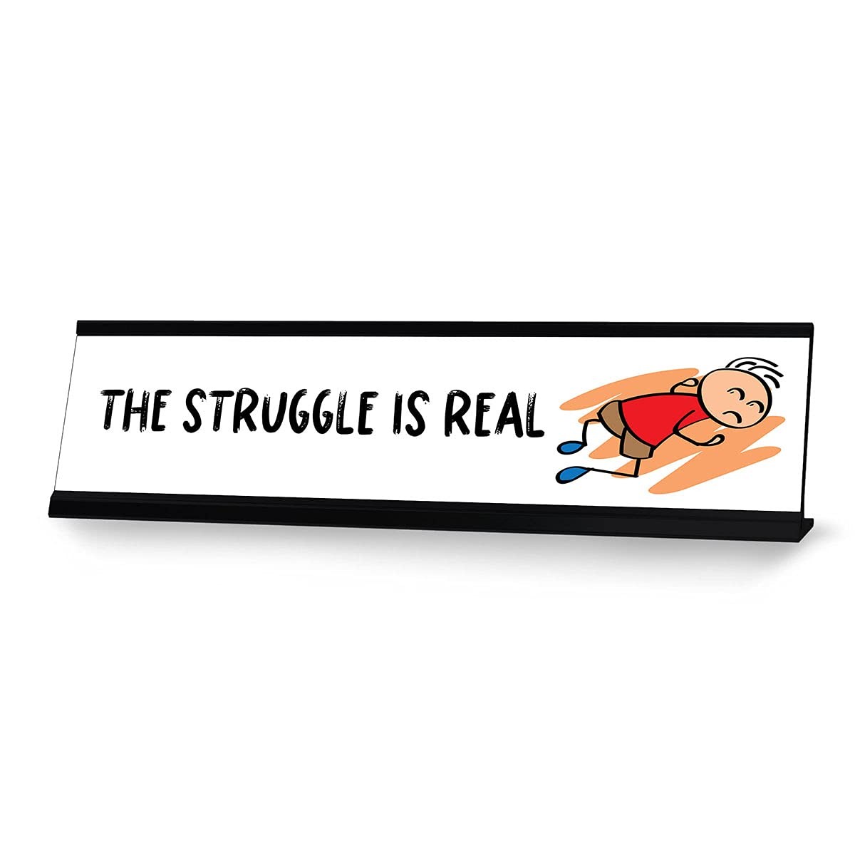 The Struggle is Real Stick People Desk Sign, Novelty Nameplate (2 x 8″)