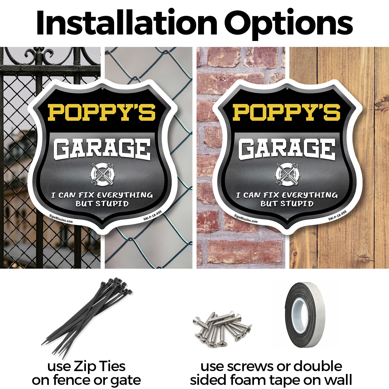 Poppy’s Garage I Can Fix Everything But Stupid Shield Shaped Sign