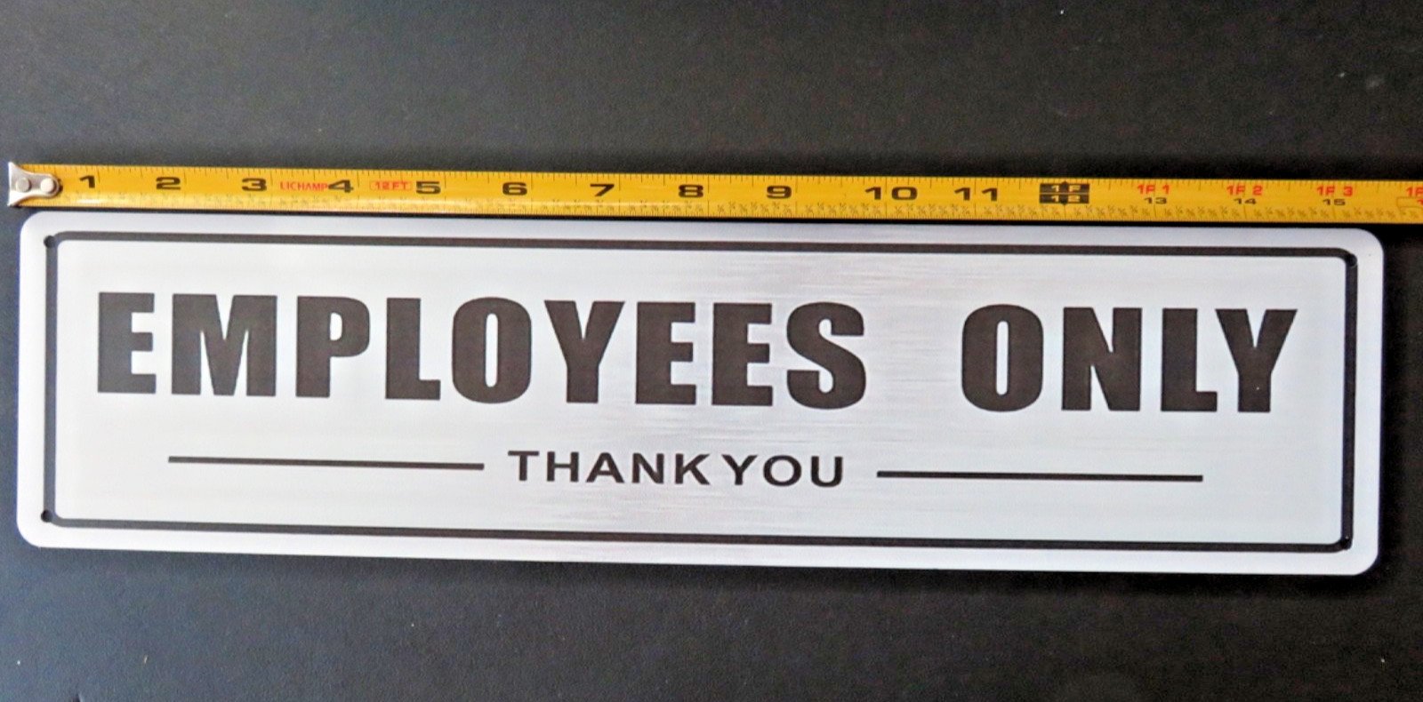EMPLOYEES ONLY SIGN-H. D. Brushed Aluminum, Waterproof Adhesive Back 15.5″X 4″