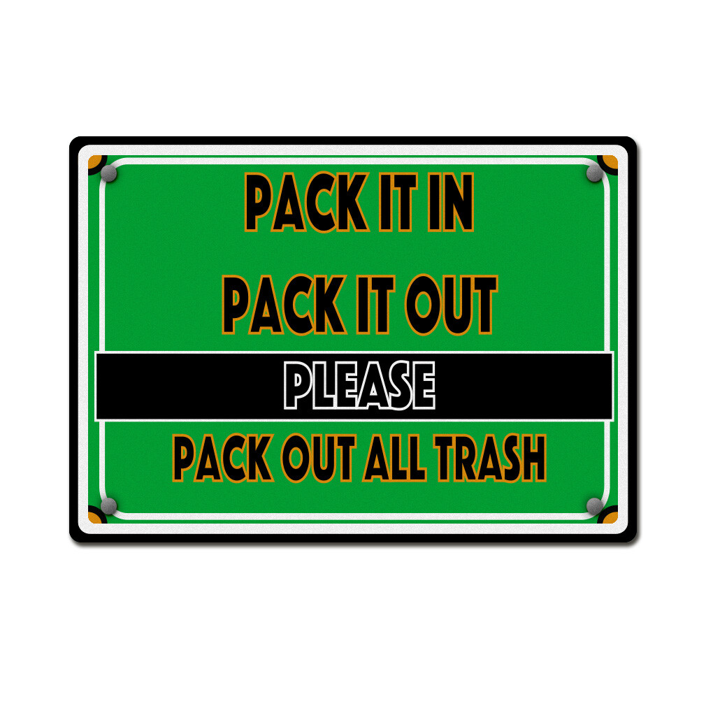 Horizontal Metal Sign Pack It in out Please All Trash A Green Campground Rules