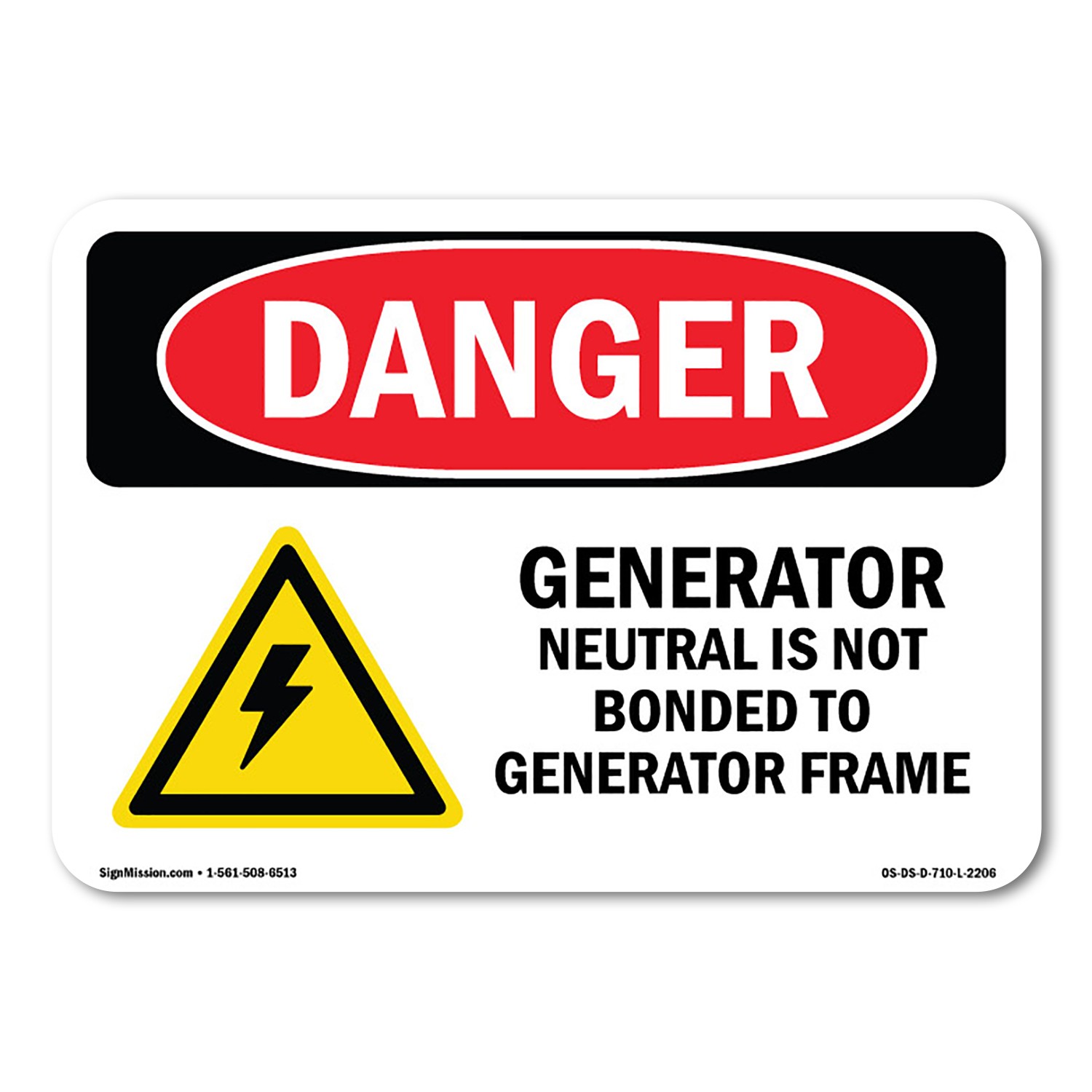 Generator Neutral Is Not Bonded ANSI Danger Sign Metal Plastic Decal