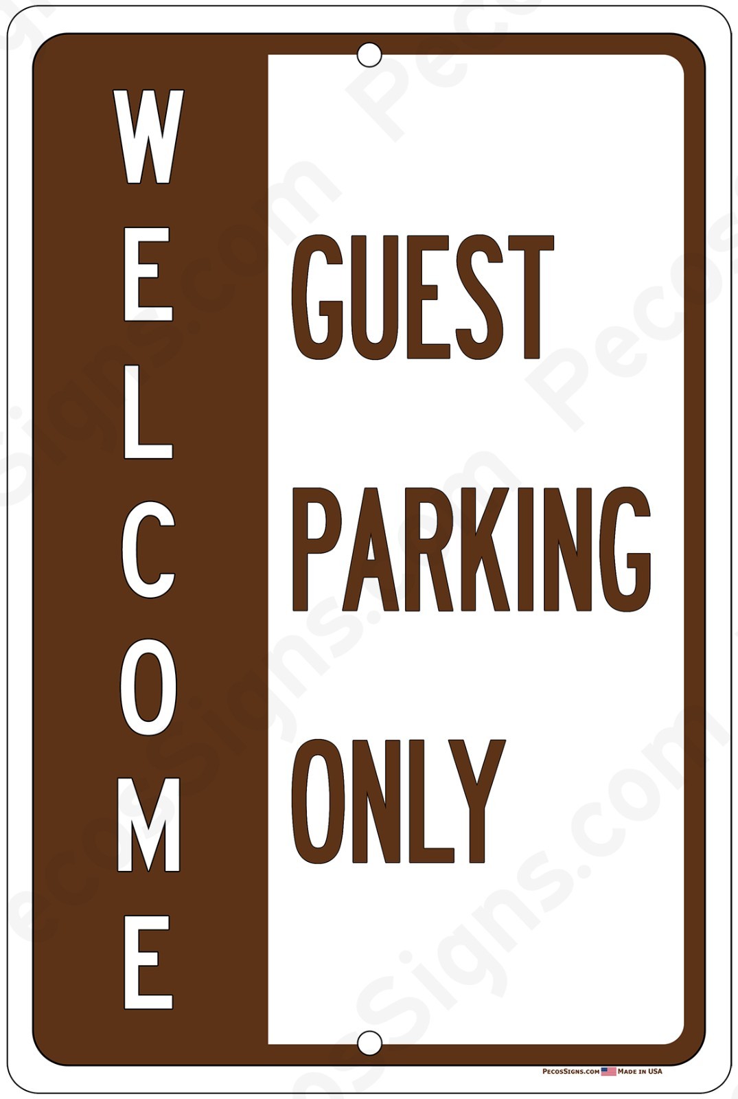 Welcome Guest Parking Only in Brown/White 8″ x 12″ Aluminum Sign UV Protected