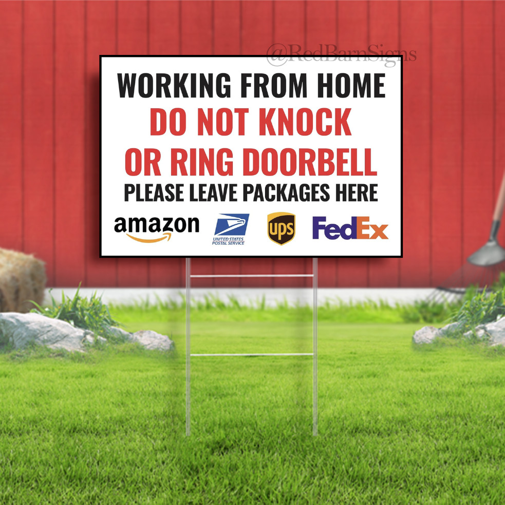 Working From Home Do Not Knock Or Ring Indoor Outdoor Yard Sign with metal stake