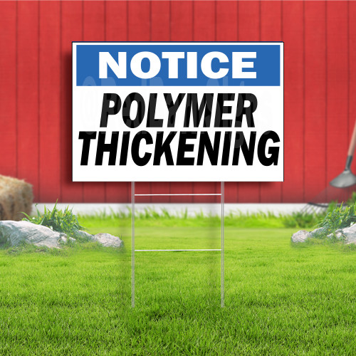 Notice Polymer Thickening Indoor Outdoor Yard Sign