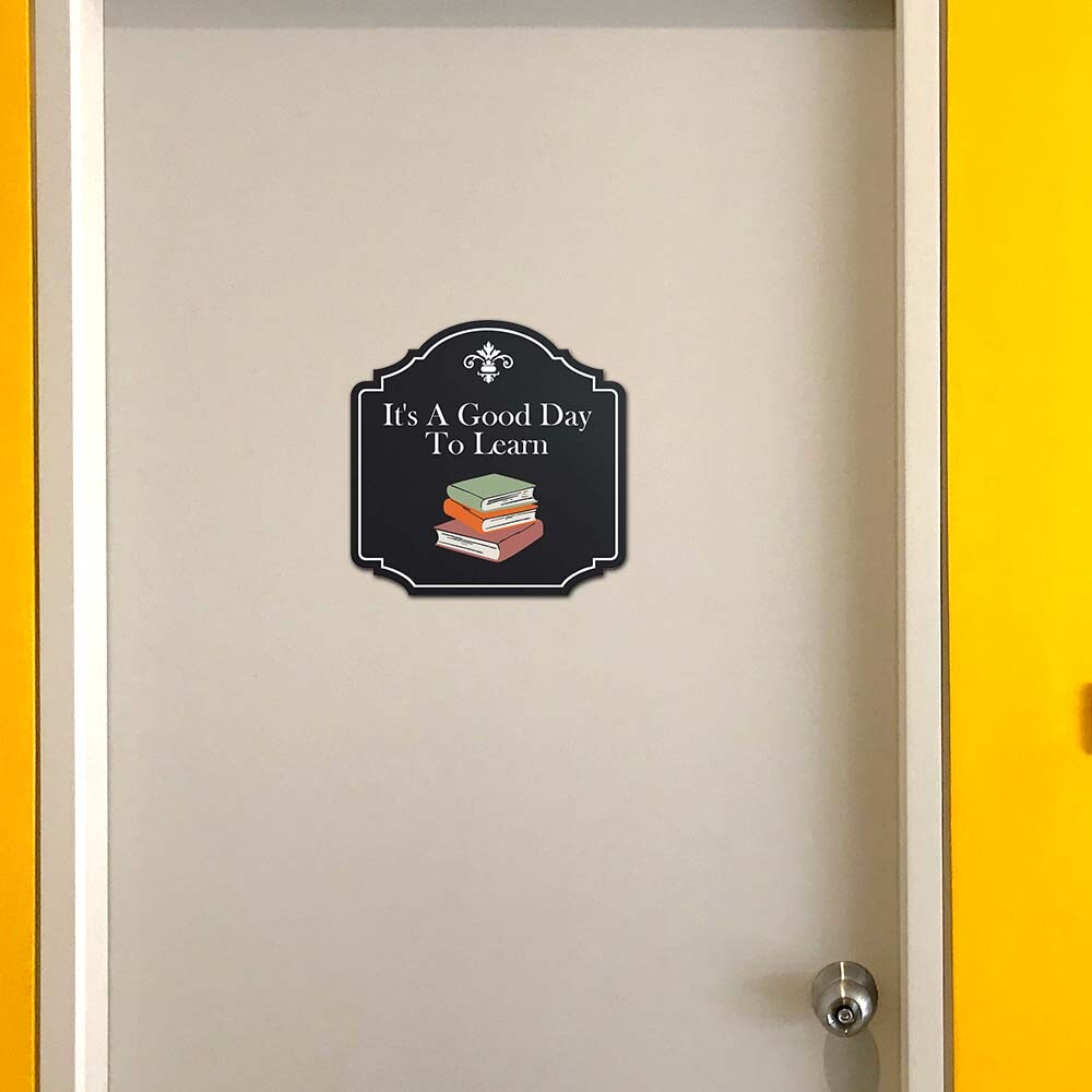 Heritage Plus It’s A Good Day To Learn Wall or Door Sign | Funny Classroom Decor