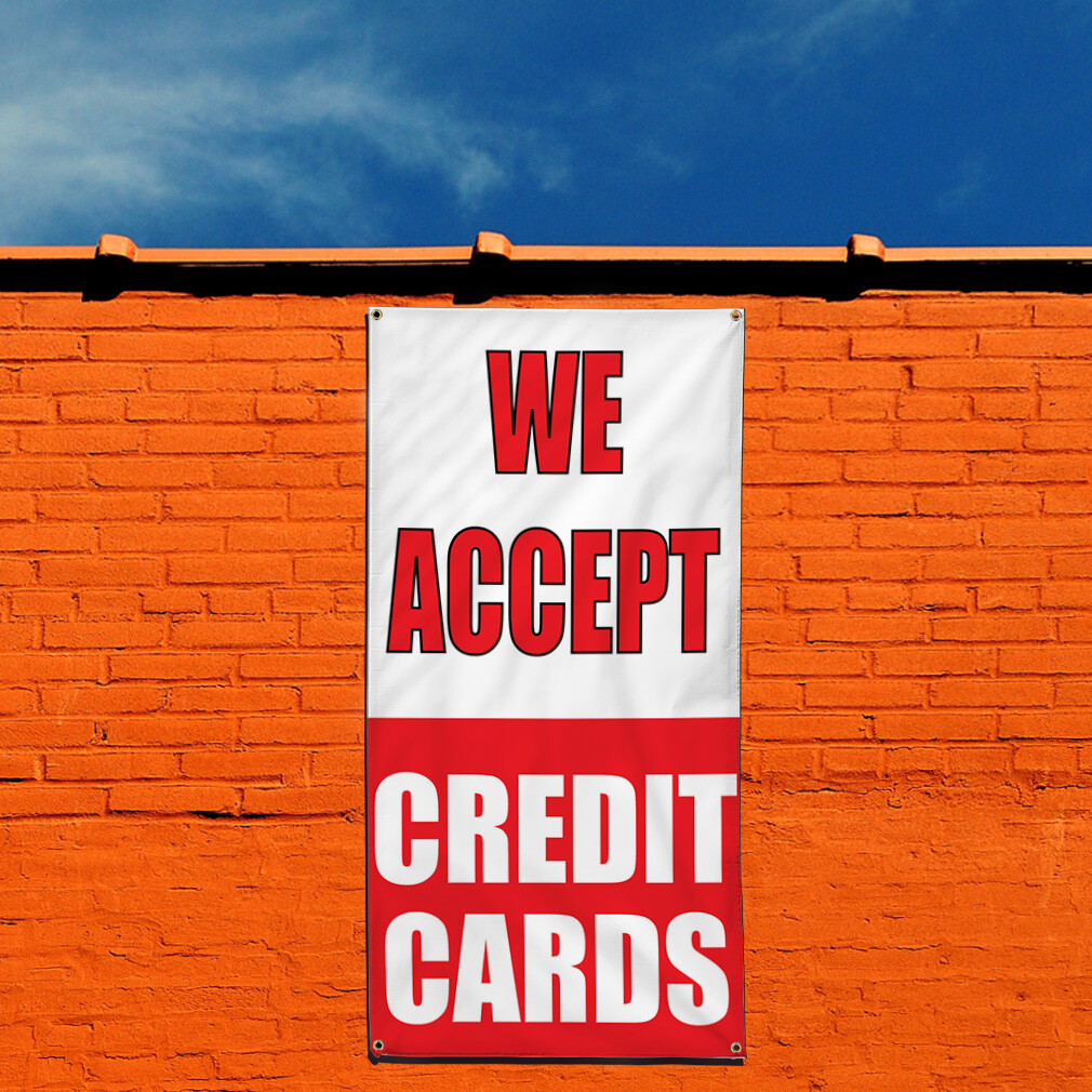 Vertical Vinyl Banner Multiple Sizes We Accept Credit Cards Promotion Business