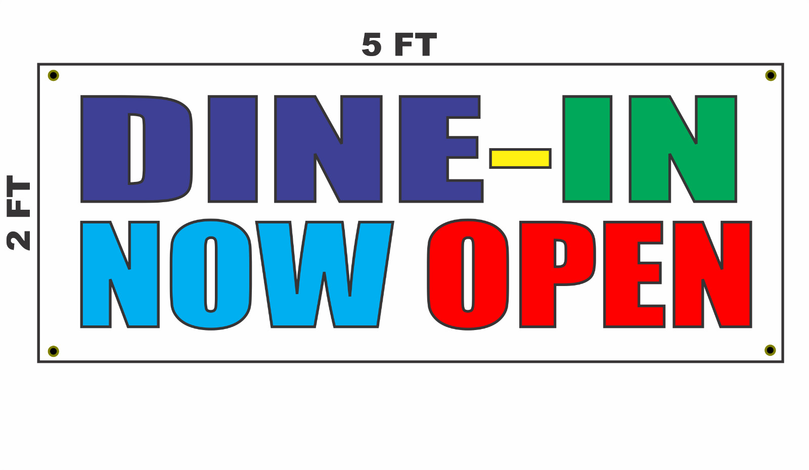 DINE IN NOW OPEN Banner Sign restaurant