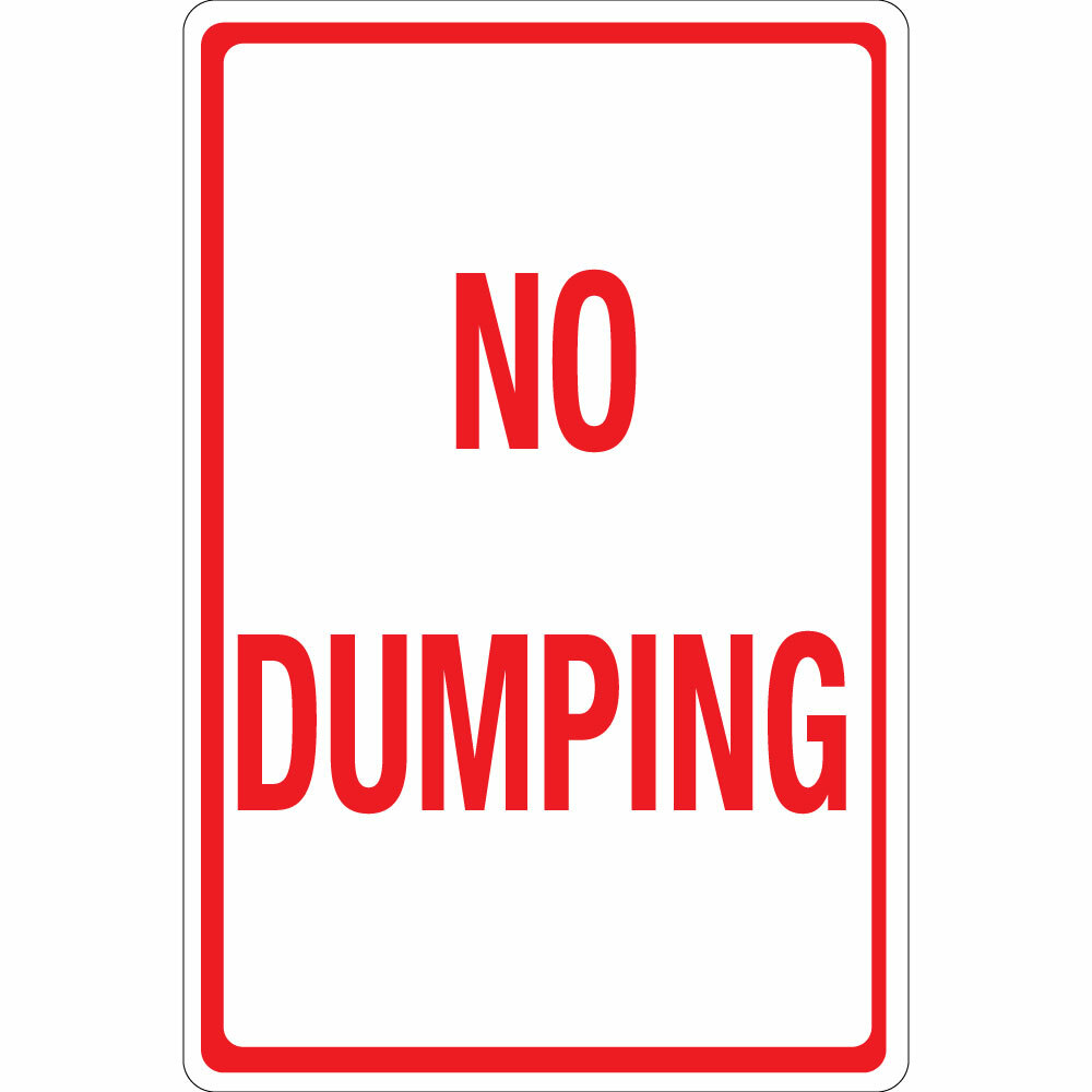 Aluminum Vertical Metal Sign Multiple Sizes No Dumping B Red Weatherproof Street