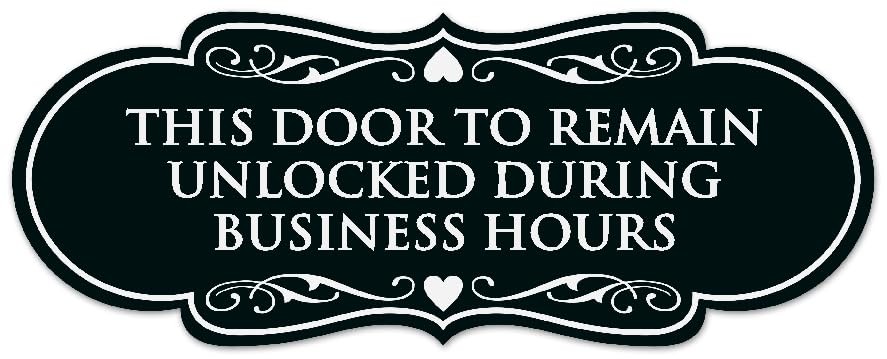 Signs ByLITA Designer This Door to Remain Unlocked During Business Hours Sign…