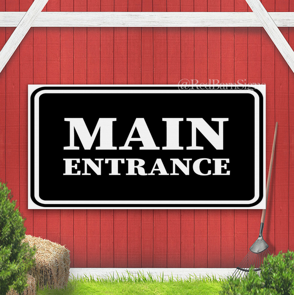 Classic Framed Main Entrance Indoor Outdoor BANNER SIGN