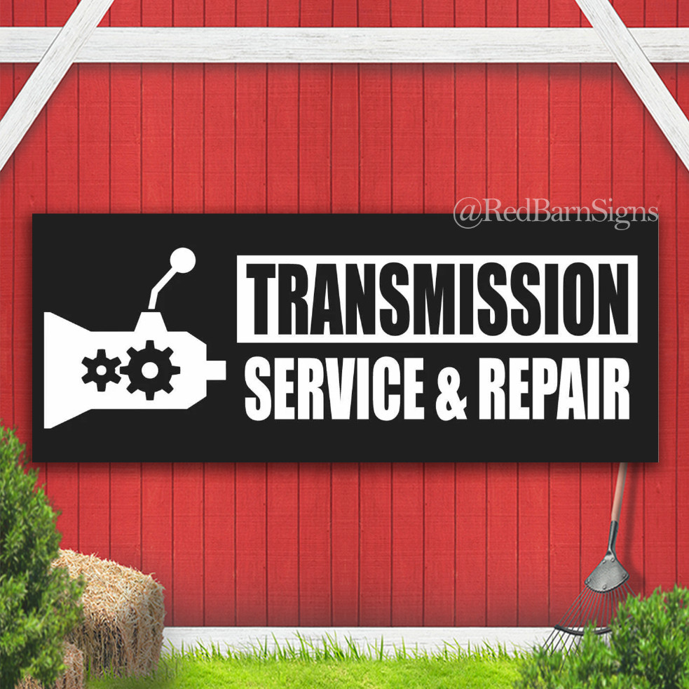 TRANSMISSION MECHANIC REPAIR mechanic auto Indoor Outdoor Banner Sign