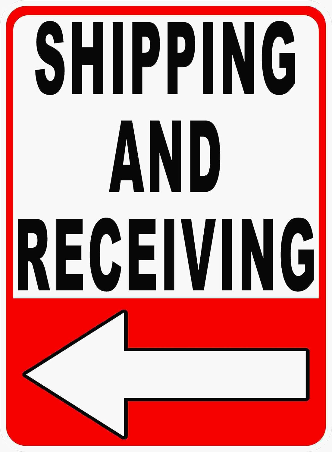 Shipping and Receiving Sign. Left Arrow. 18X24 Metal Warehouse Ship Receive Load