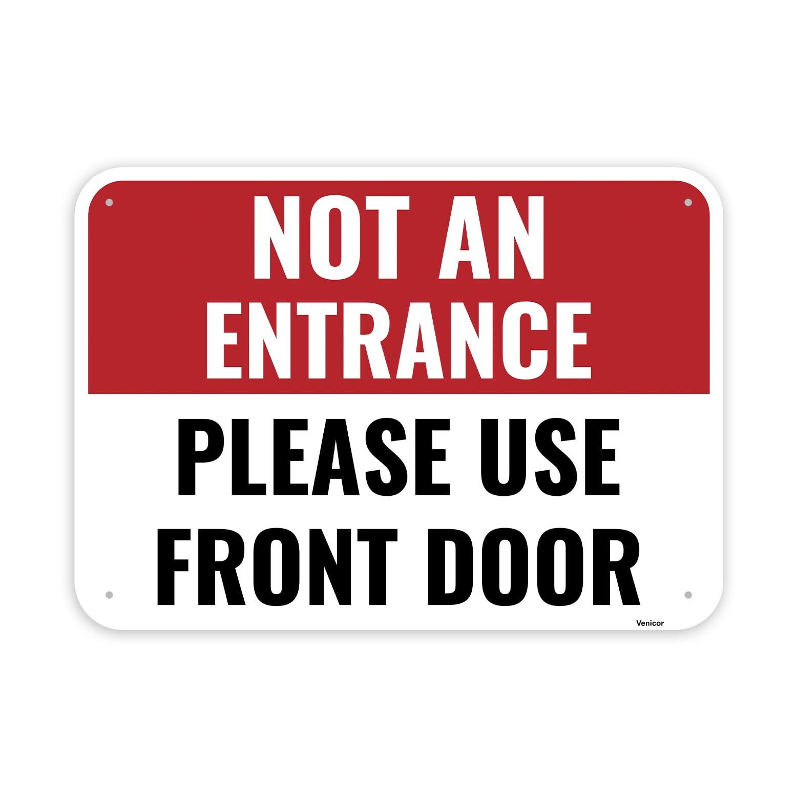 1PC Not An Entrance Please Use Front Door Sign 14 x 10 Inches – Aluminum – Do…