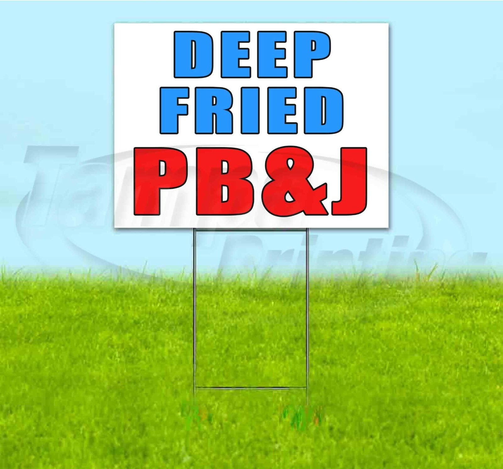 DEEP FRIED PB&J 18×24 Yard Sign WITH STAKE Corrugated Bandit USA BUSINESS TREAT