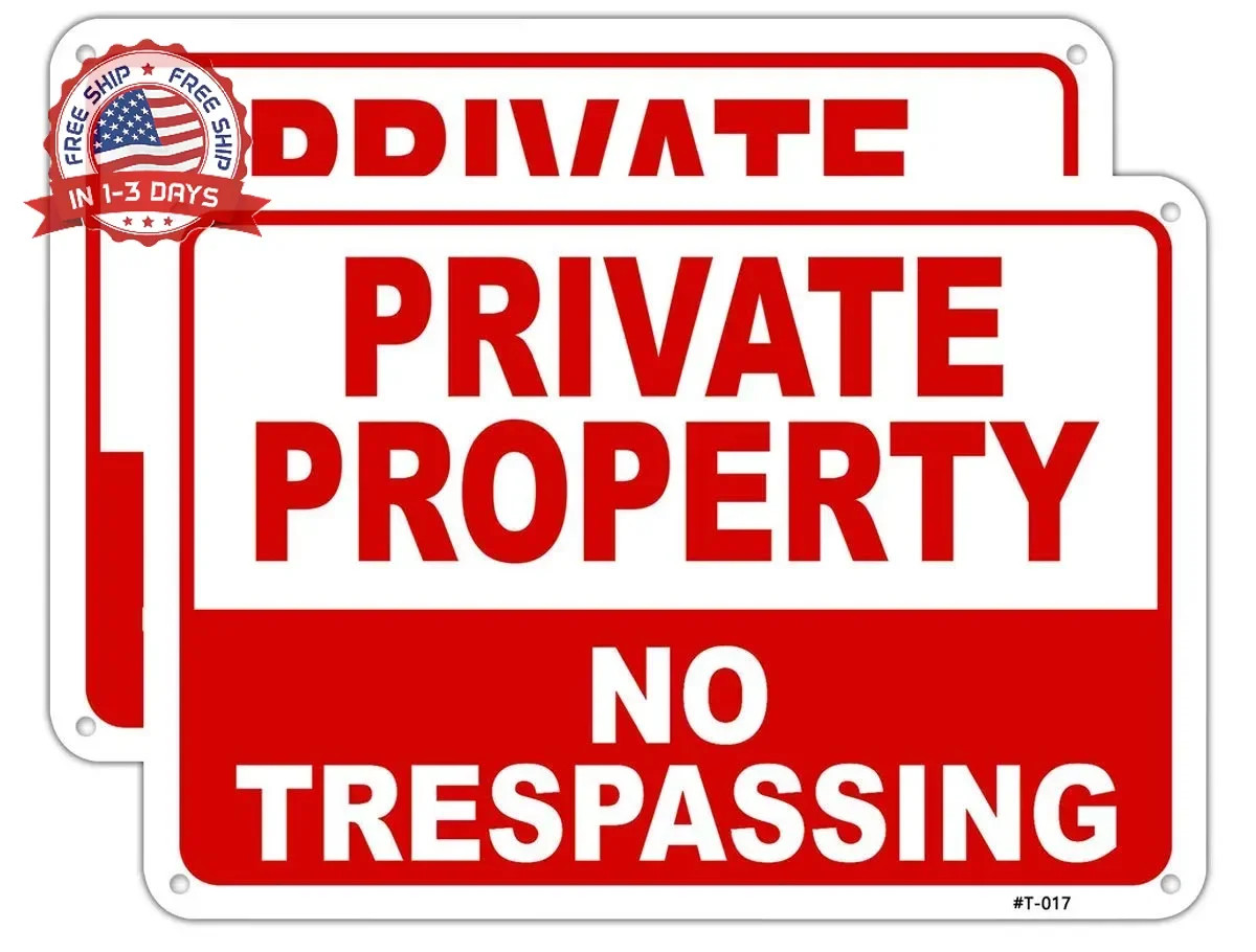 Large No Trespassing Signs Private Property Metal 10×14 Aluminum UV Ink Printing