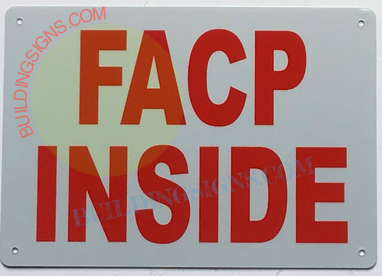 FACP INSIDE SIGN (7X10, White, Aluminum) -REF24-1027