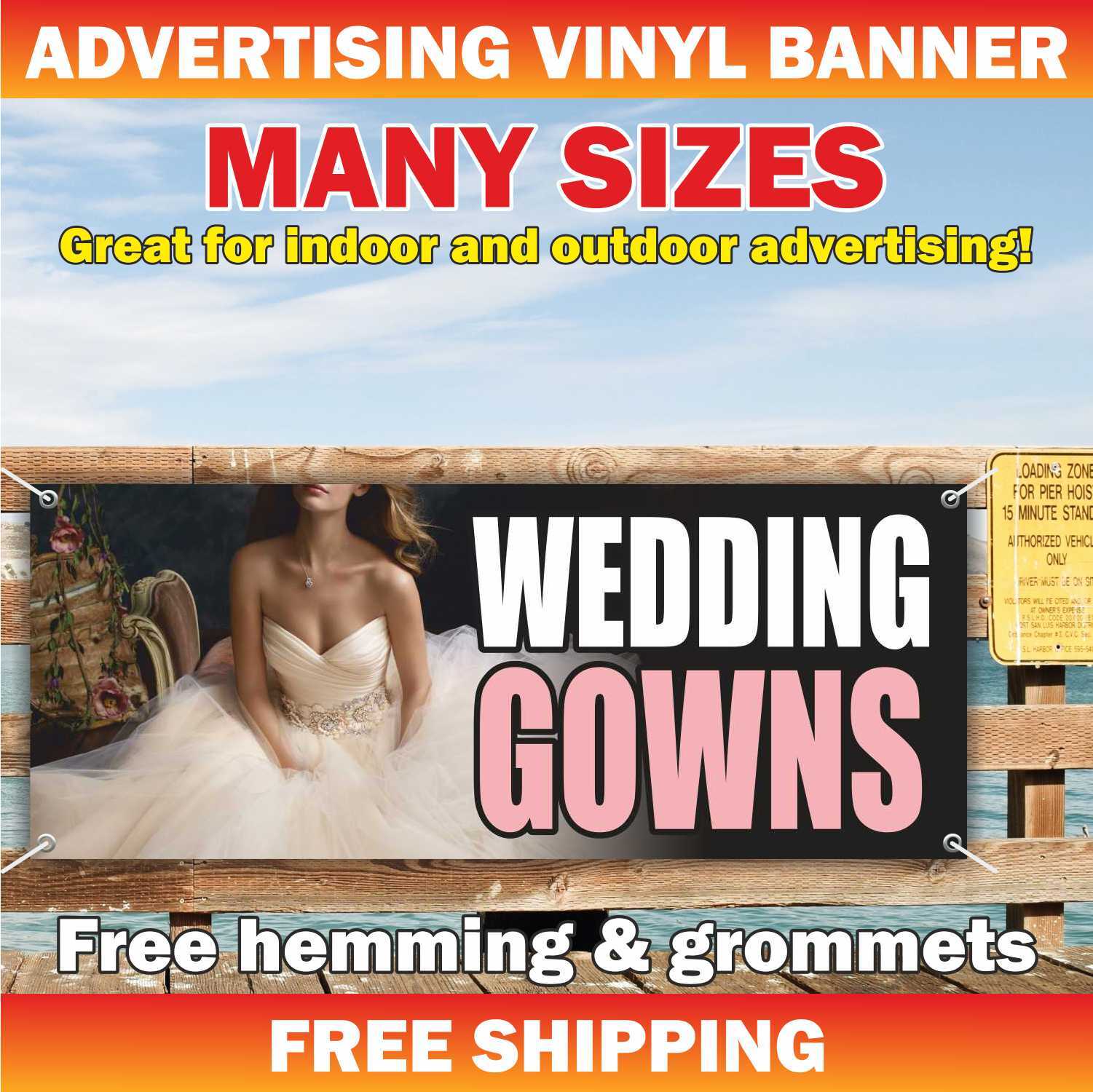 WEDDING GOWNS Advertising Banner Vinyl Mesh Sign Gowns Event Holiday dresses