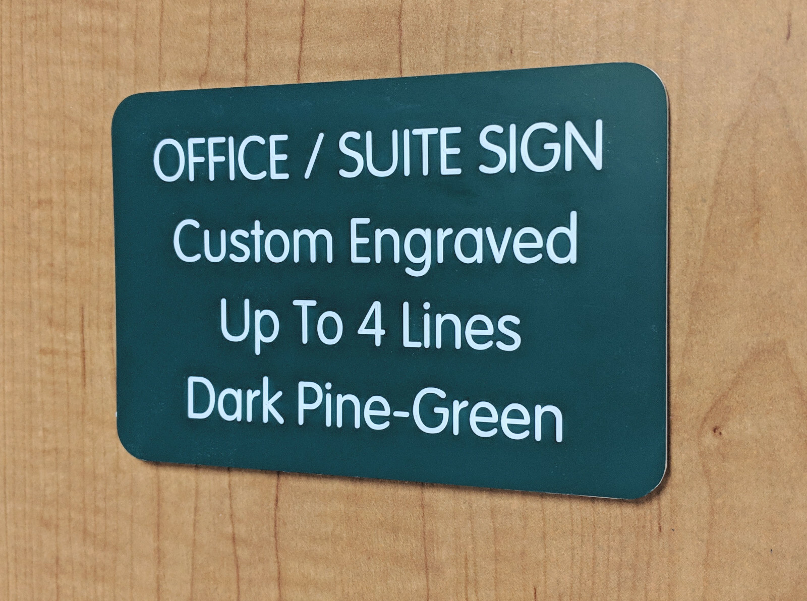 Custom Engraved 4×6 Dark Green Office Suite Sign Small Business Wall Door Plaque