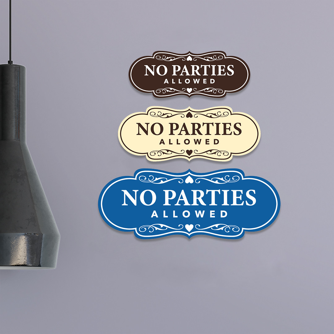Signs ByLITA Designer No Parties Allowed Wall or Door Sign