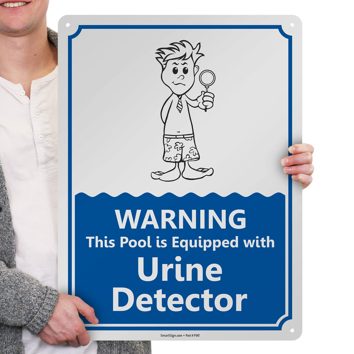 24 X 18 Inch “Warning – This Pool Is Equipped with Urine Detector” Funny Pool Me