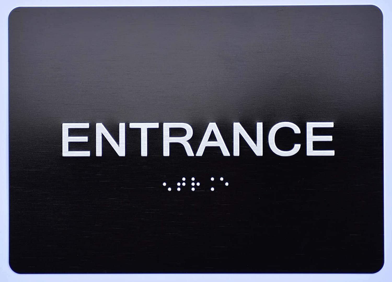 Entrance Sign Black With Braille and Raised Letters (Aluminum, Size 5×7)