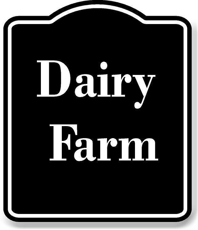 Dairy Farm BLACK Aluminum Composite Sign