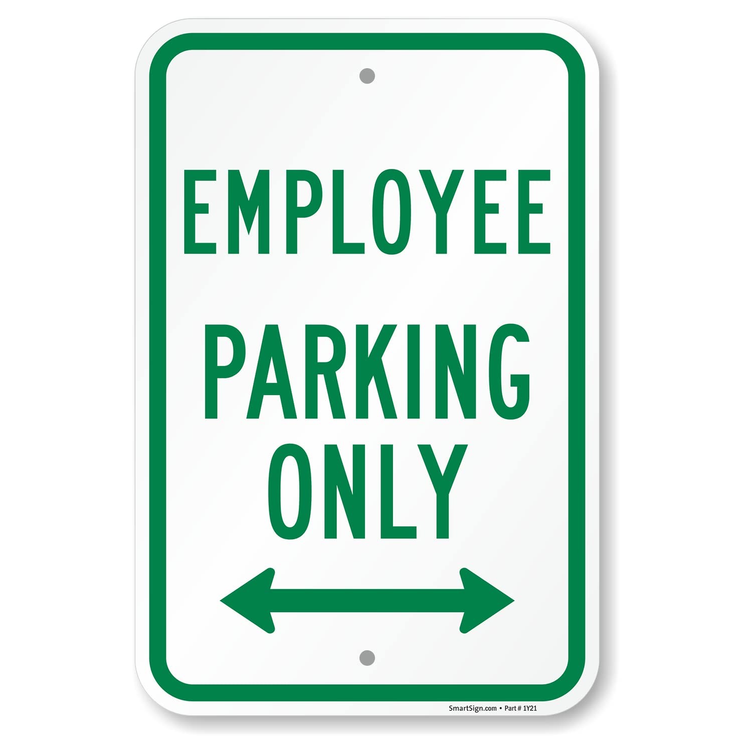 Employee Parking Only Sign Bidirectional Arrow 12×18 Inch Aluminum