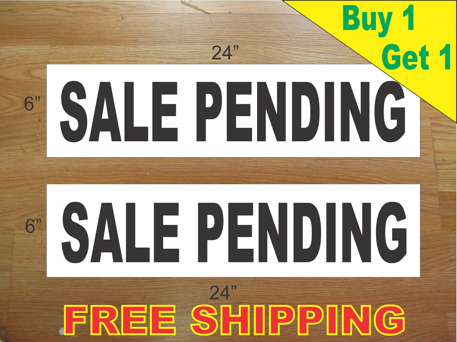 SALE PENDING BLACK 6″x24″ REAL ESTATE RIDER SIGNS Buy 1 Get 1 FREE 2 Sided