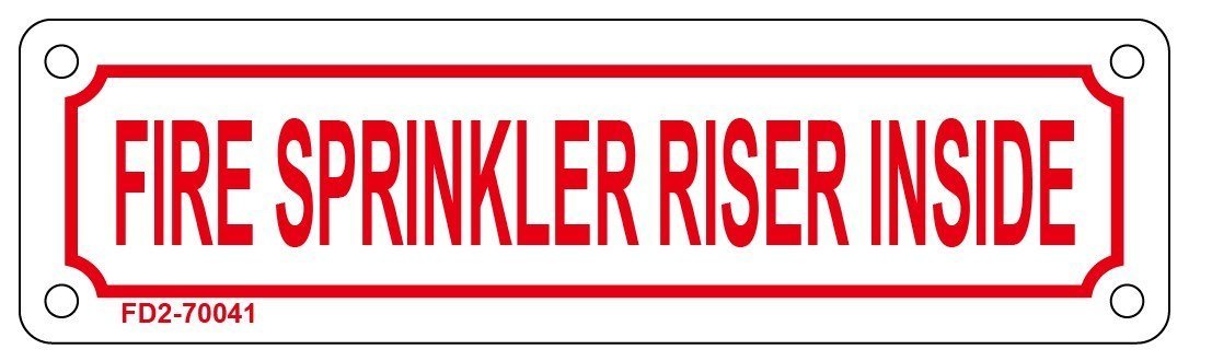 FIRE SPRINKLER RISER INSIDE SIGN ( ALUMINIUM 2X7 ) -REF24-1027