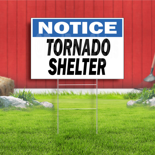 Notice Tornado Shelter Indoor Outdoor Yard Sign