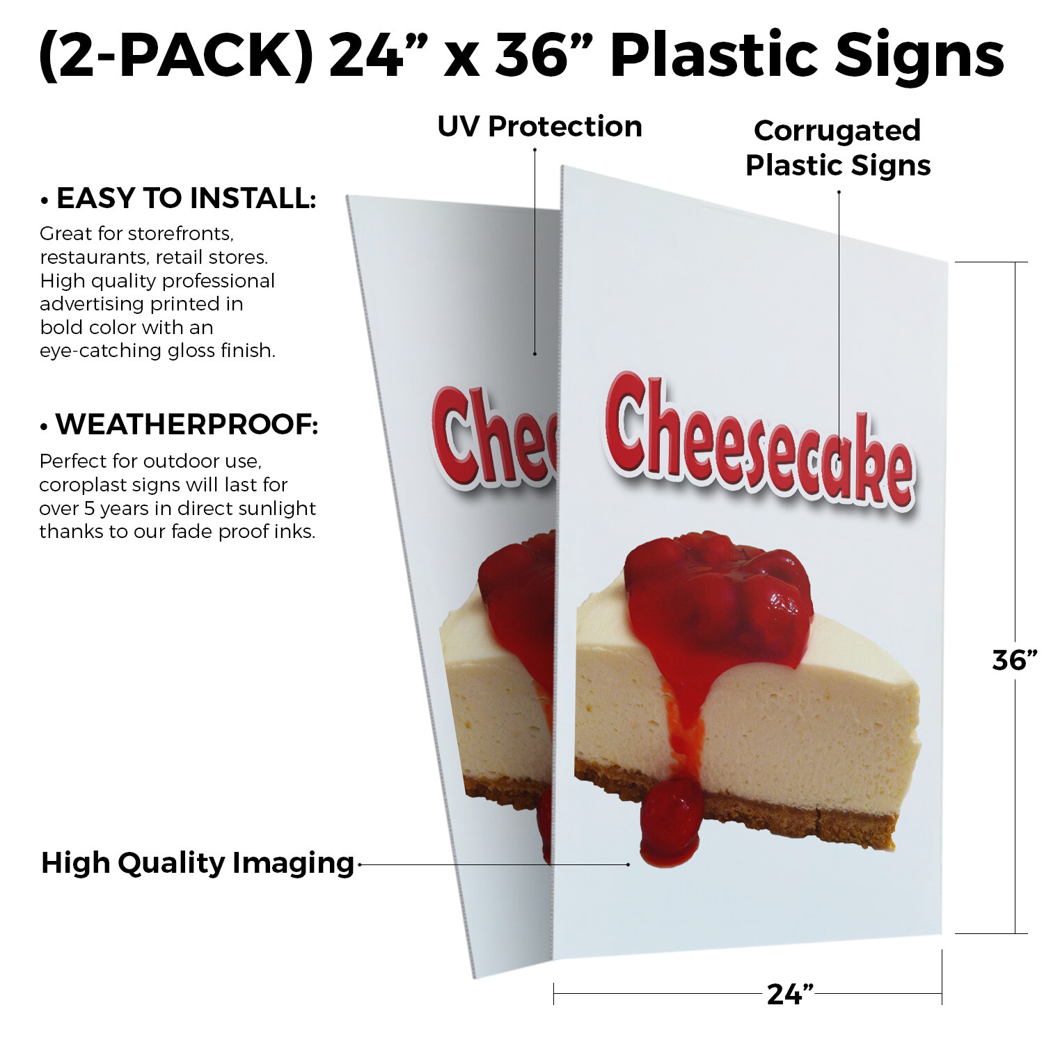 Cheesecake 24″ x 36″ 2 Pack Of Store Sign Plastic Or Decal