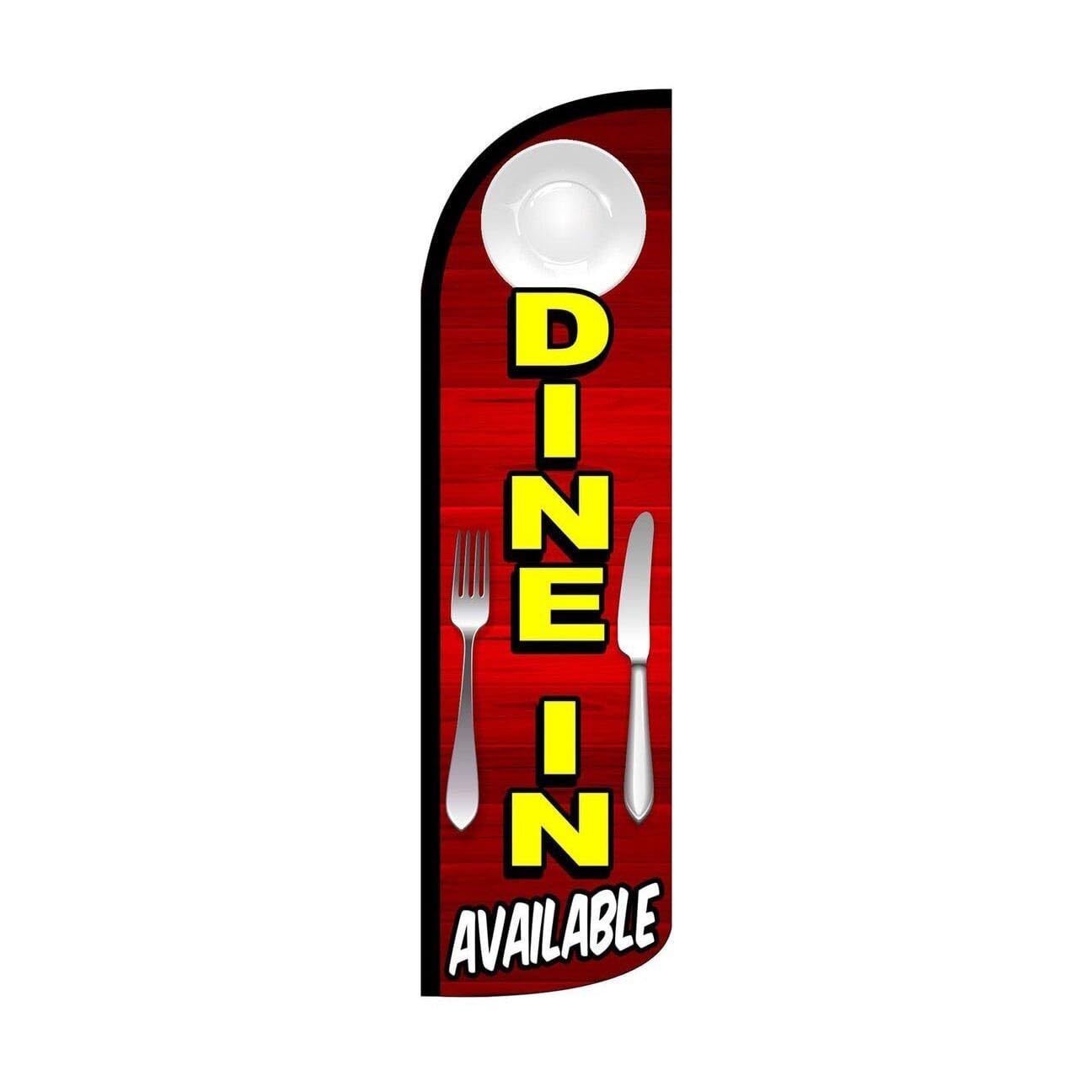 Dine In Available Swooper Flutter Feather Flag | 3ft W x 11.5ft Tall