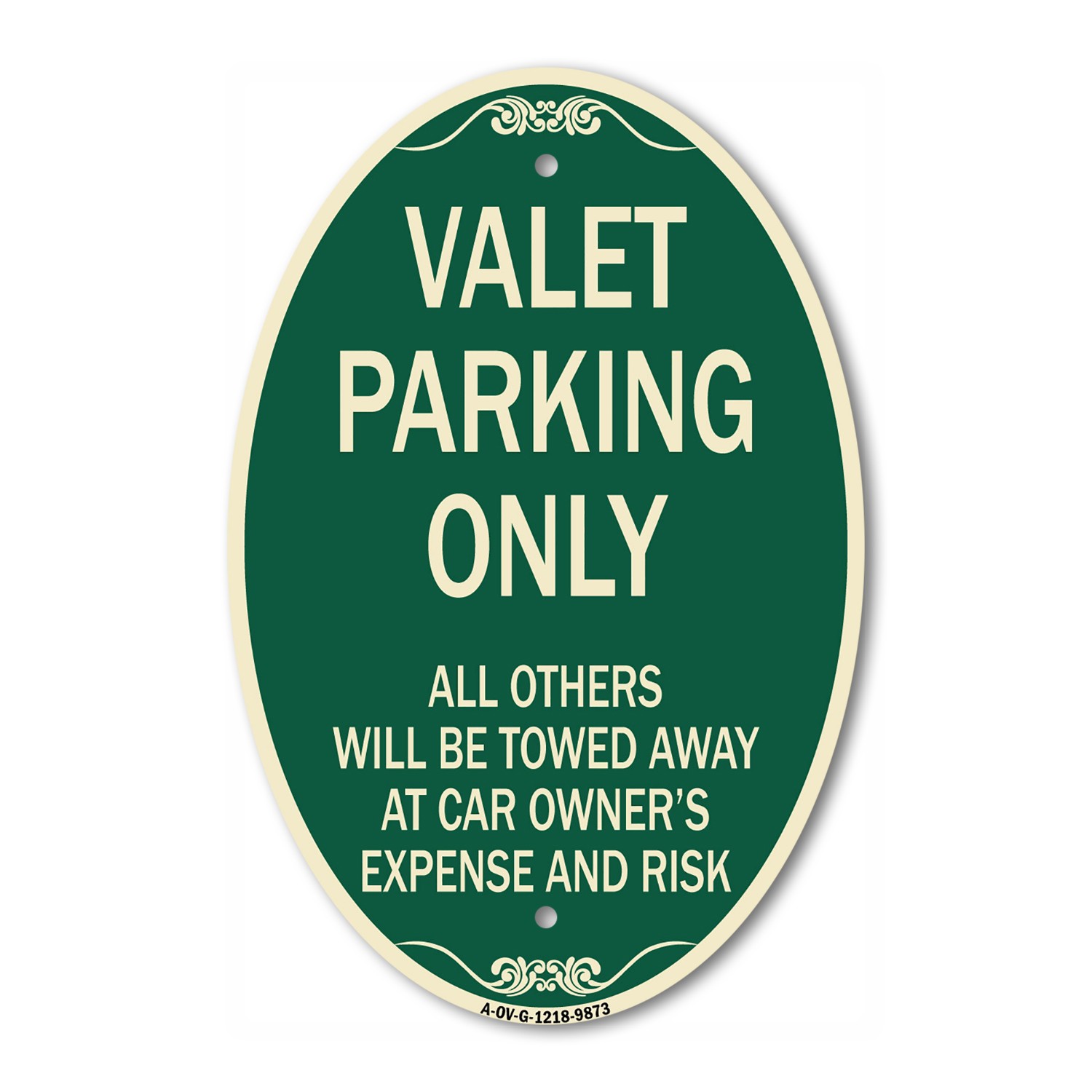 Designer Series – Valet Parking Only All Others Will Be Towed Away At Car Owner’