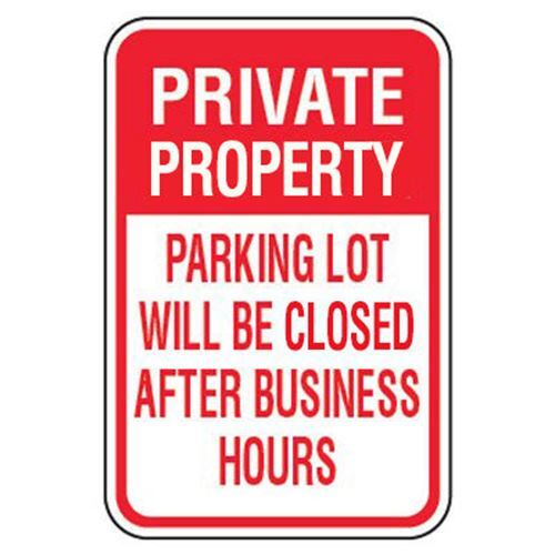 No Parking Signs – Private Parking Lot Will Be Locked