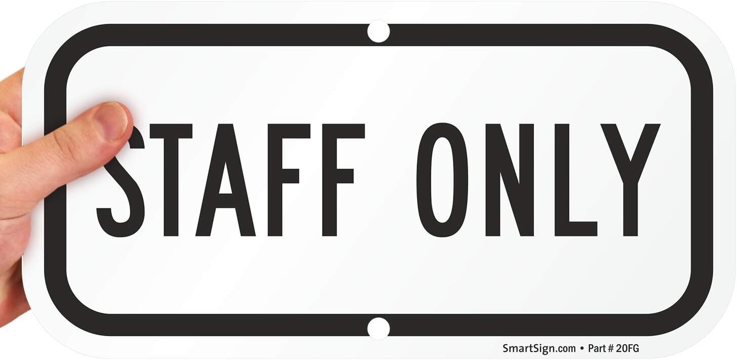 Set of 2 K-5958-AL-06×12 “Staff Only” Sign 6″ x 12″ Aluminum Black on White