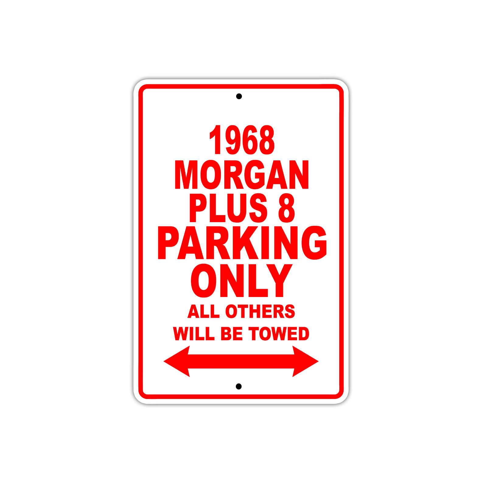 1968 Morgan Plus 8 Parking Only Reserved Parking Notice Décor Aluminum Tin Sign