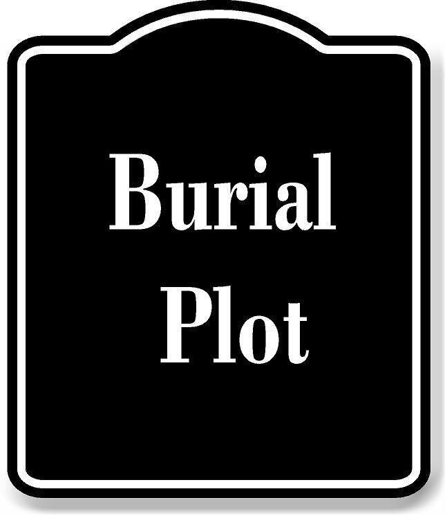 Burial Plot BLACK Aluminum Composite Sign