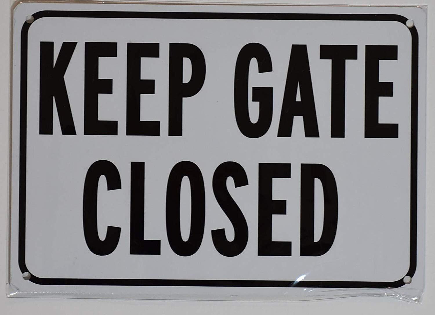 KEEP GATES CLOSED SIGN 7X10 WHITE BACKGROUND-REF24-1027