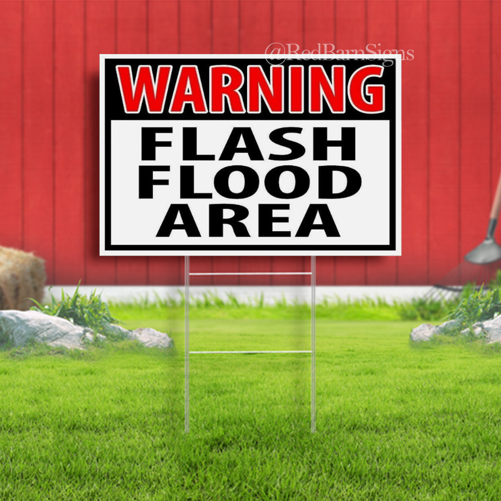 WARNING FLASH FLOOD AREA Indoor Outdoor Yard Sign with metal stakes