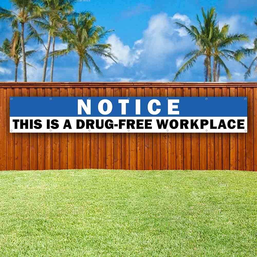 DRUG FREE NOTICE XXL Banner Advertising Vinyl Flag Sign Many Sizes LARGE SIZES