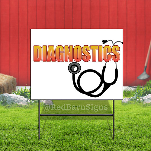 Diagnostics Coroplast Sign Plastic Indoor Outdoor Yard Sign