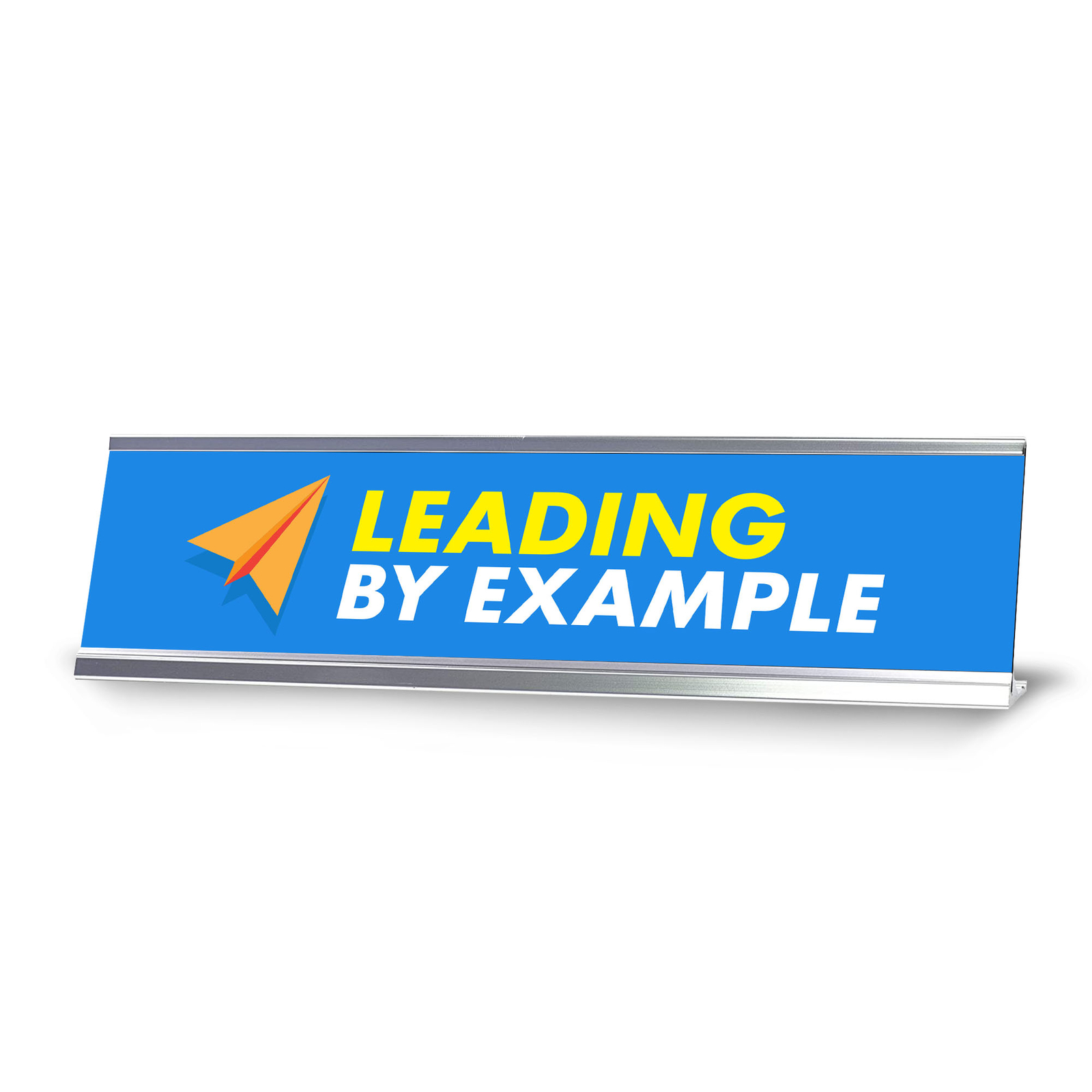 Leading by Example, Silver Frame Desk Sign (2×8)